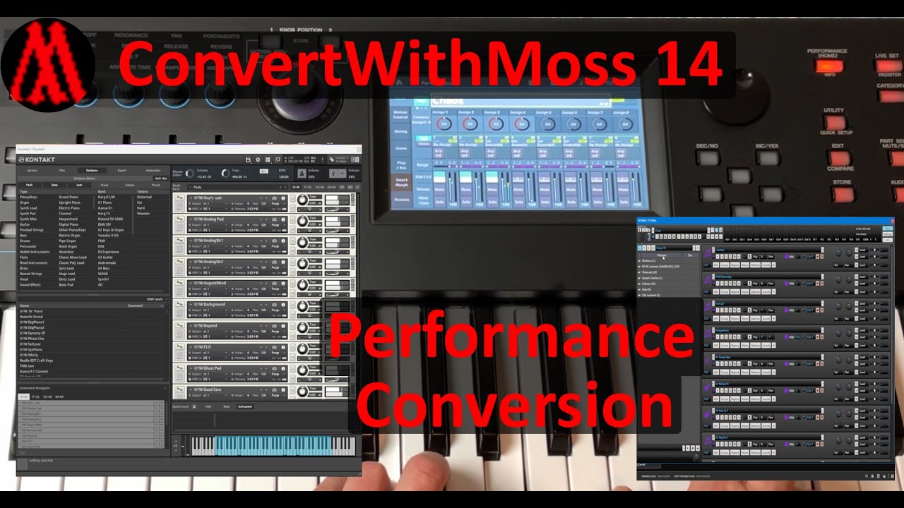 ConvertWithMoss 14 - Converting Performances   Kontakt, TX16Wx, 1010music, Yamaha Montage, MODX