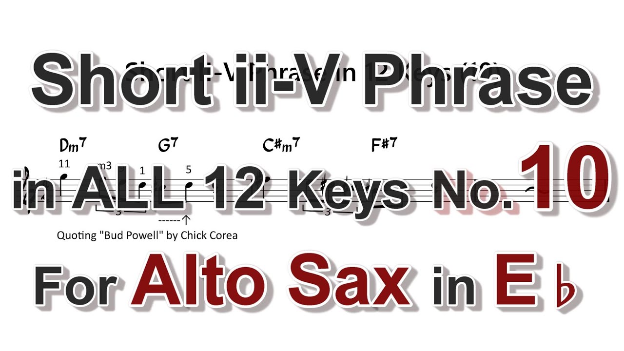 Short ii - V Phrase in 12 Key - Exercises for Alto Sax in Eb - No.10