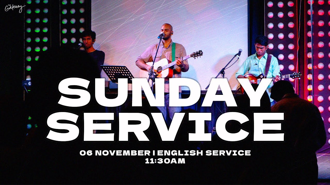 WELCOME HOME | ENGLISH SERVICE | 06/11/2022 | THE GATEWAY CHURCH MUMBAI |