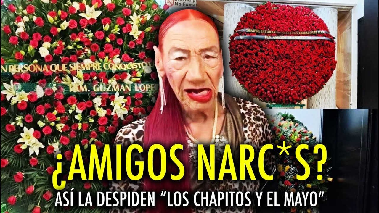 LAS MISTERIOSAS FLORES que recibió LA GILBERTONA en SU VELORIO