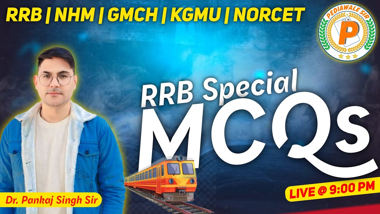 RRB Special MCQs Class by Dr. Pankaj Singh Sir