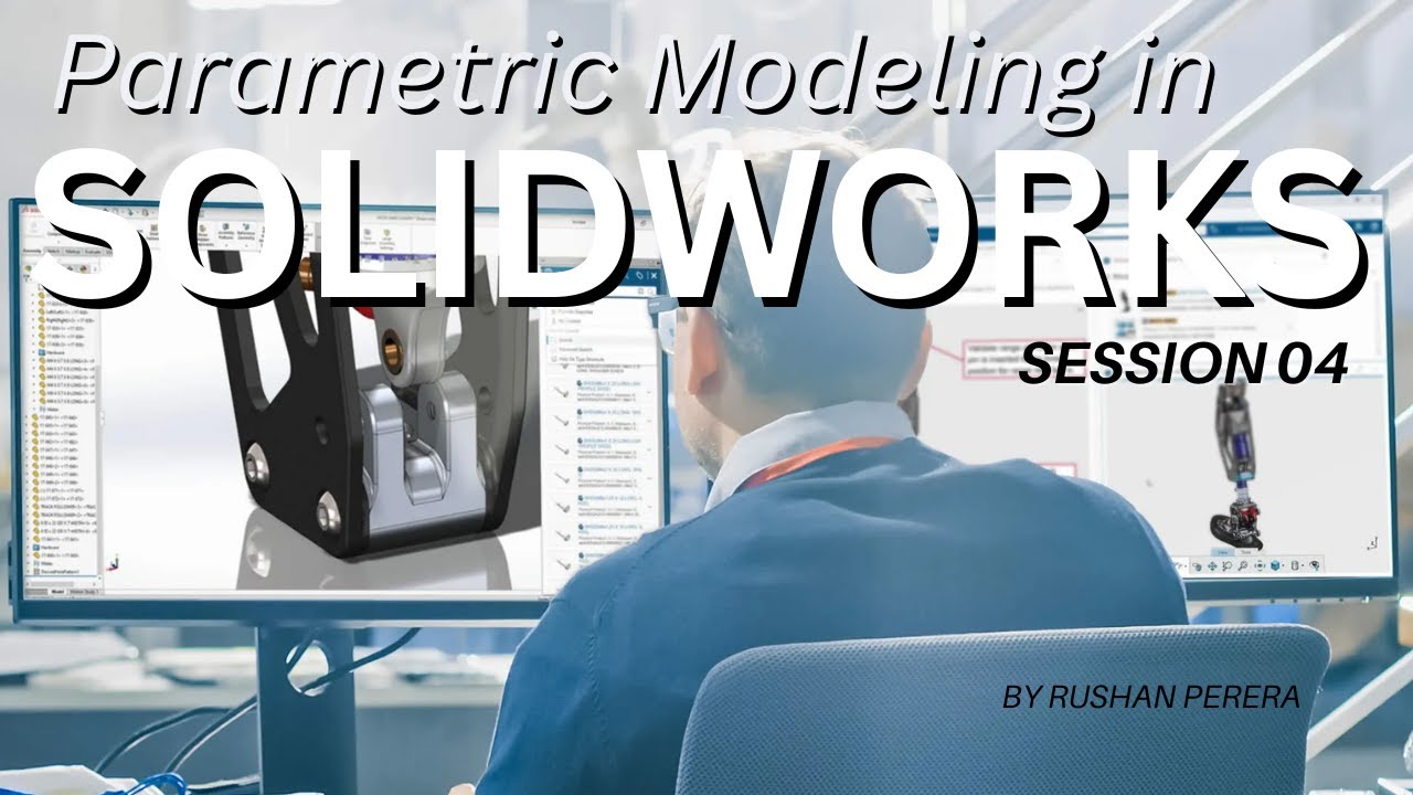 Parametric Modeling in SOLIDWORKS | First Parametric Part: Bracket Design Workflow (Session 04)