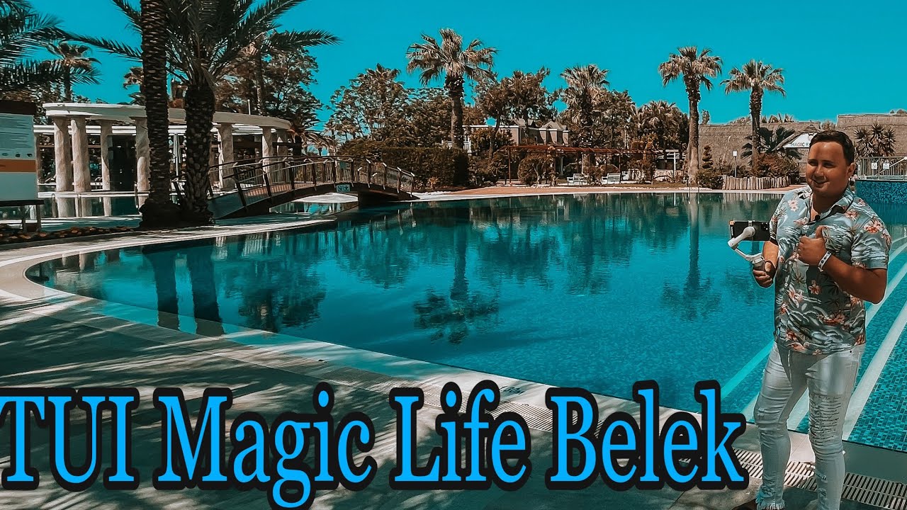 TUI MAGIL LIFE BELEK  | БЕЛЕК. Турция 2021