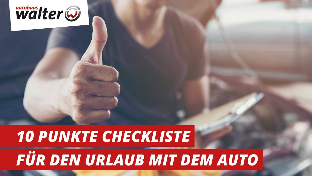 Die Checkliste für den Urlaub mit dem Auto | Ich packe meinen Koffer und checke noch kurz mein Auto!