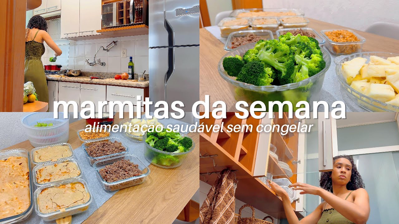 Marmitas da Semana: Organização, Higienização e Cardápio Prático Sem Congelar!