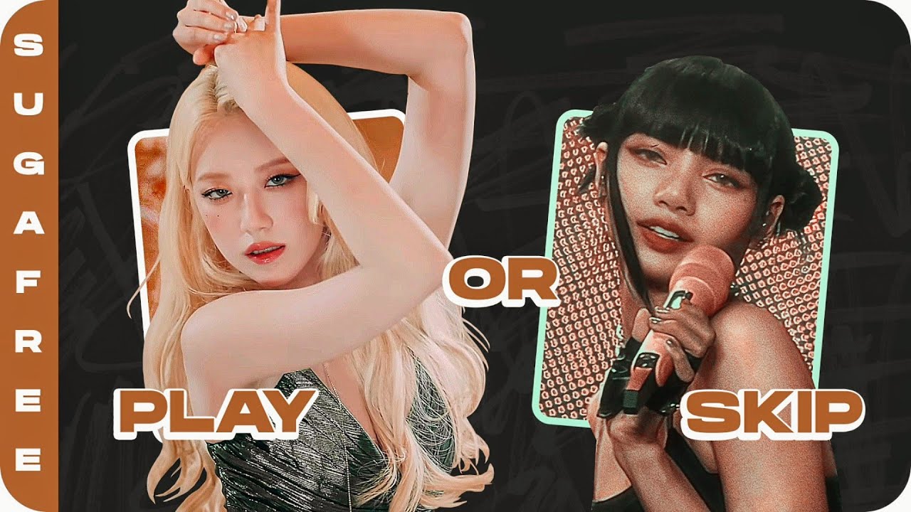 [KPOP GAME] PLAY or SKIP (2022 songs)