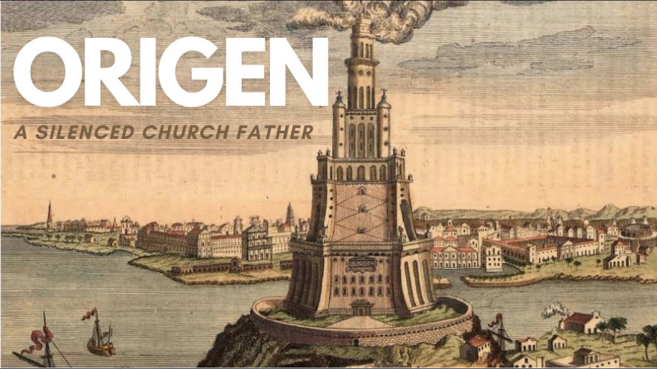 Origen &ndash; The Church Father who was Silenced