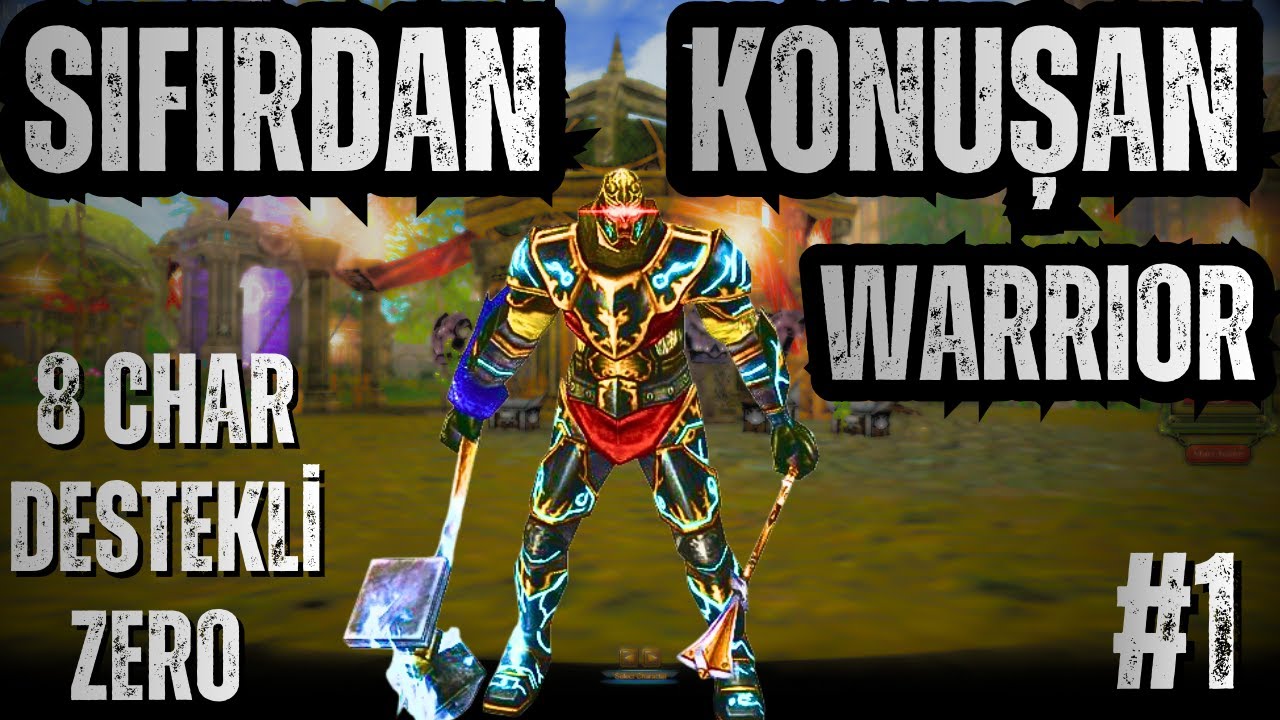 SIFIRDAN KONUŞAN WARRIOR SERİSİ KNİGHT ONLİNE ZERO 8 CHAR DESTEKLİ ELİT OLMA YOLUNDA İLK ADIM ATILDI