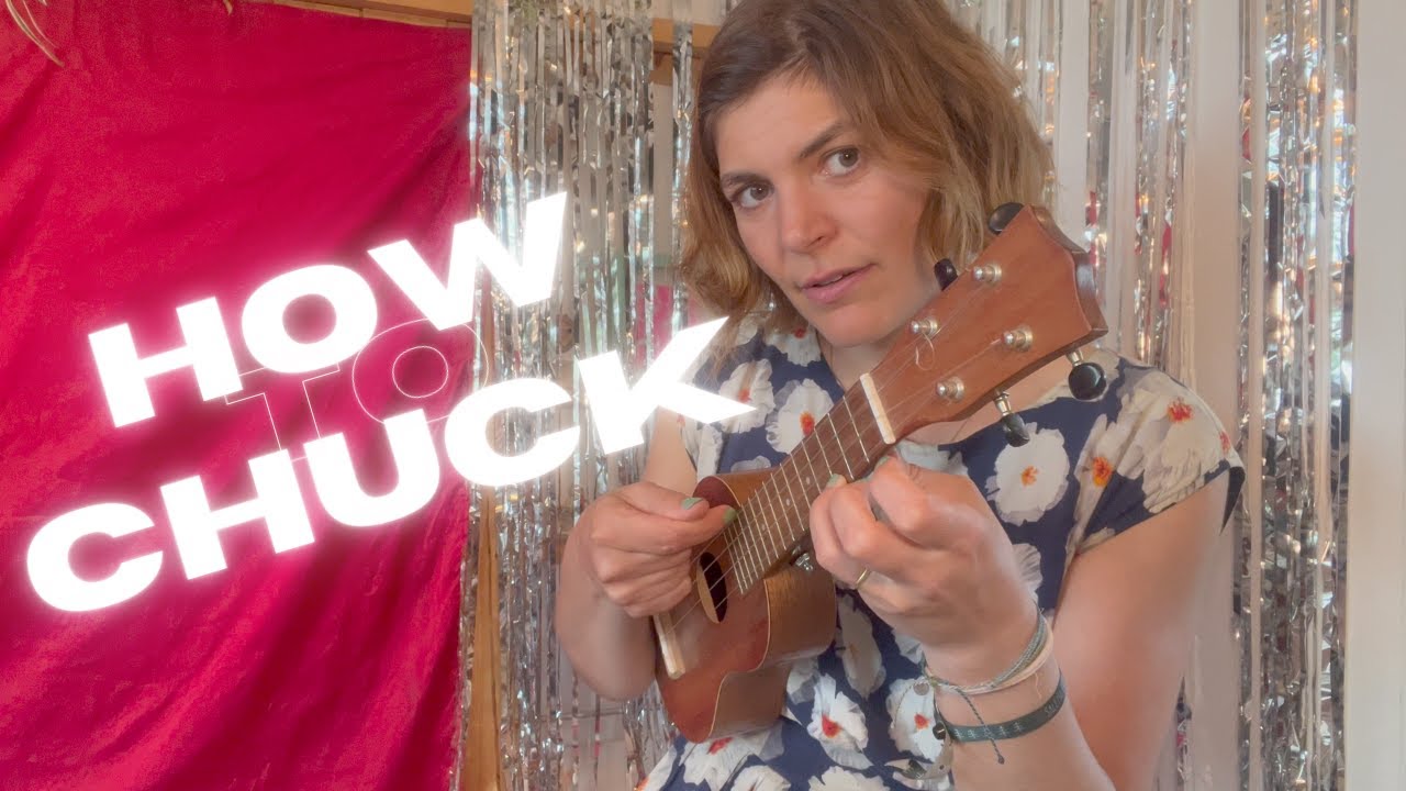 How to CHUCK // Ukulele Tutorial // UKULELE LERNEN leicht gemacht!