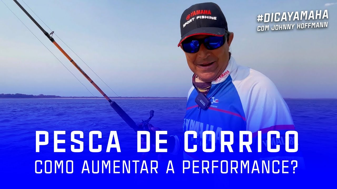Como aumentar a eficiência na pesca de corrico? #DicaYamaha com Johnny Hoffmann
