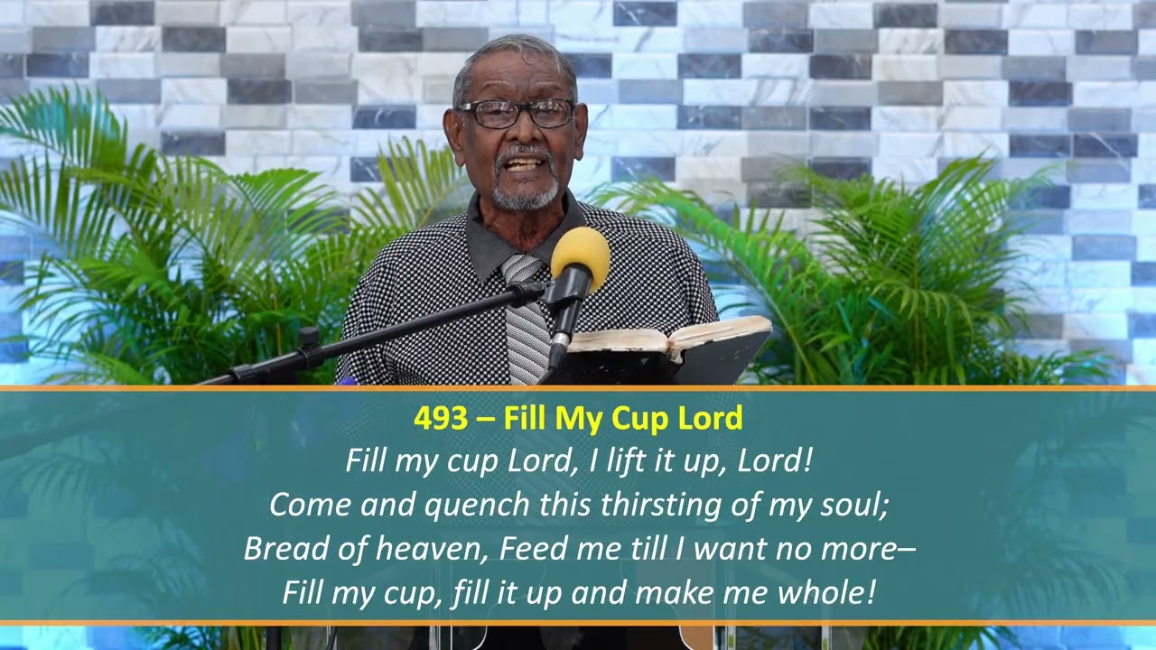 493 SDA Hymnal – Fill My Cup Lord