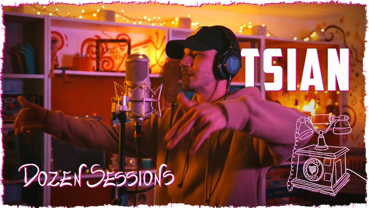 Tsian | Dozen Sessions