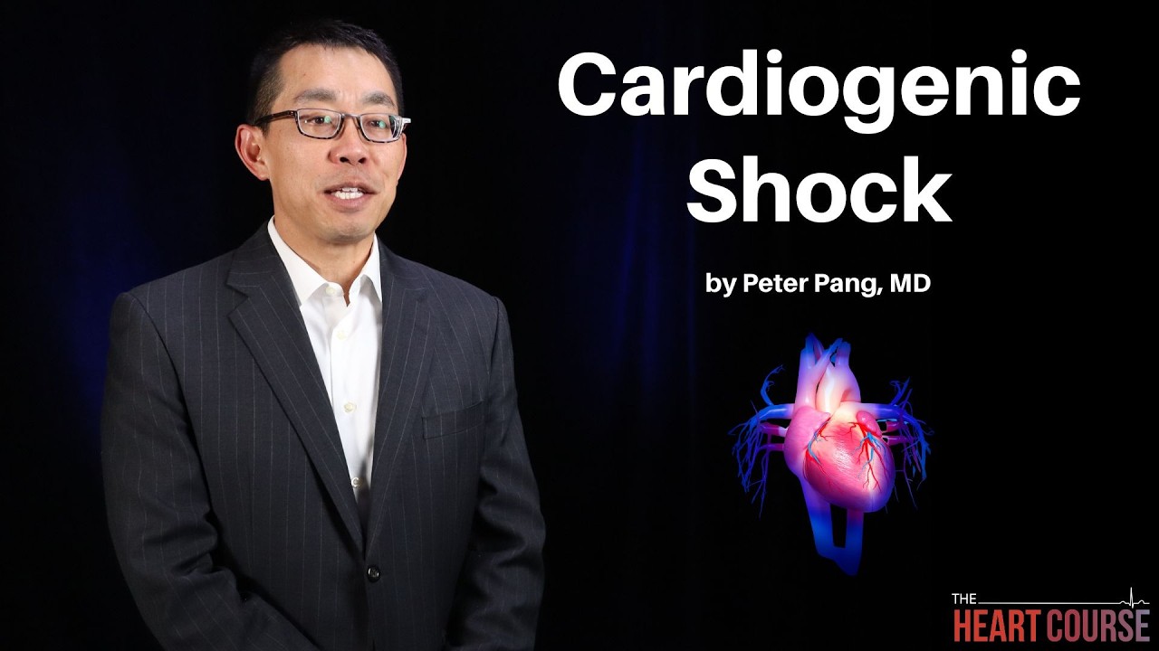 Cardiogenic Shock | The Heart Course