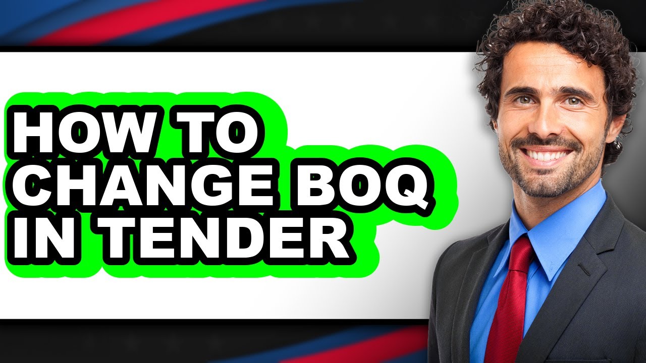 How to Change Boq in Tender - Full Guide
