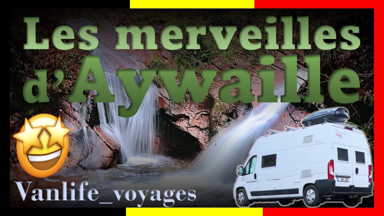 WEEKEND / A la découverte d'AYWAILLE 🚐
