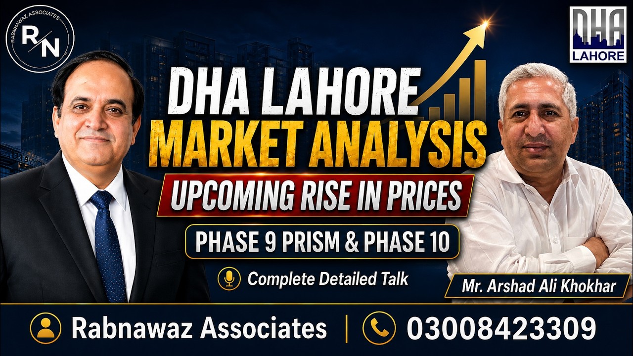 DHA LAHORE MARKET ANALYSISUPCOMING RISE IN PRICESPHASE 9 PRISM & PHASE 10