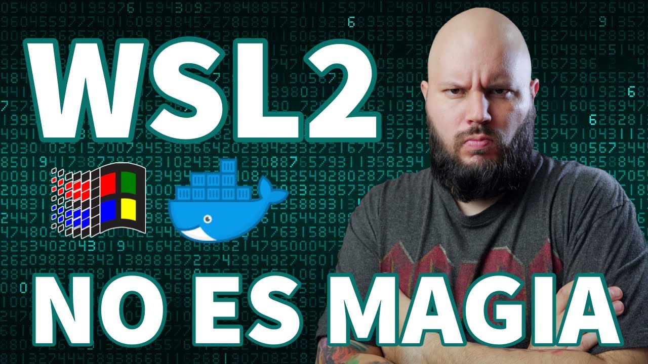 WSL2 - Windows corriendo contenedores Linux??