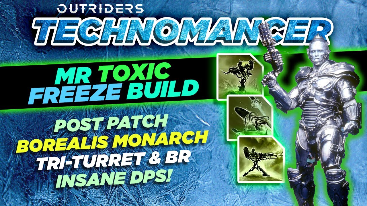 Outriders Technomancer Build | Borealis Monarch Set | TRI Turret - Blighted Rounds + Freeze Damage