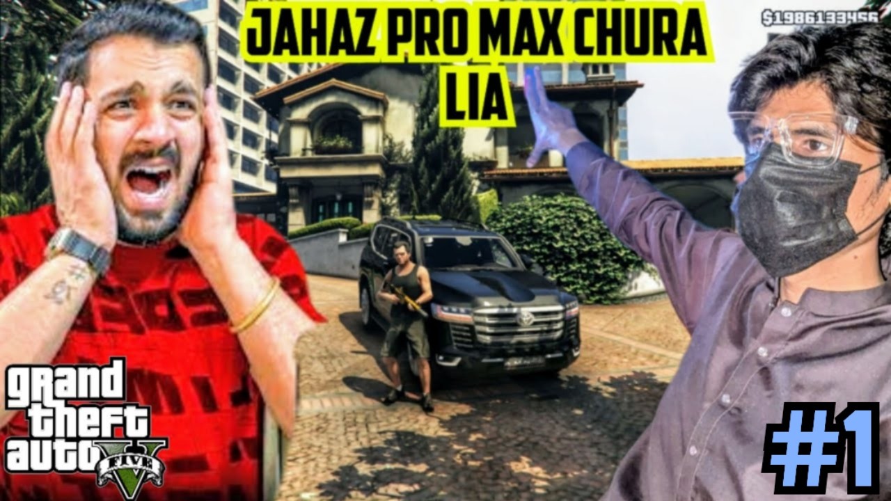 JAHAAZ PRO MAX CHURA LIYA 😱 | GTA 5 Gameplay #1 | Sabse Badi Heist!