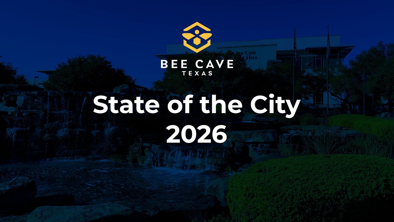 State of the City 2026 | Bee Cave, TX