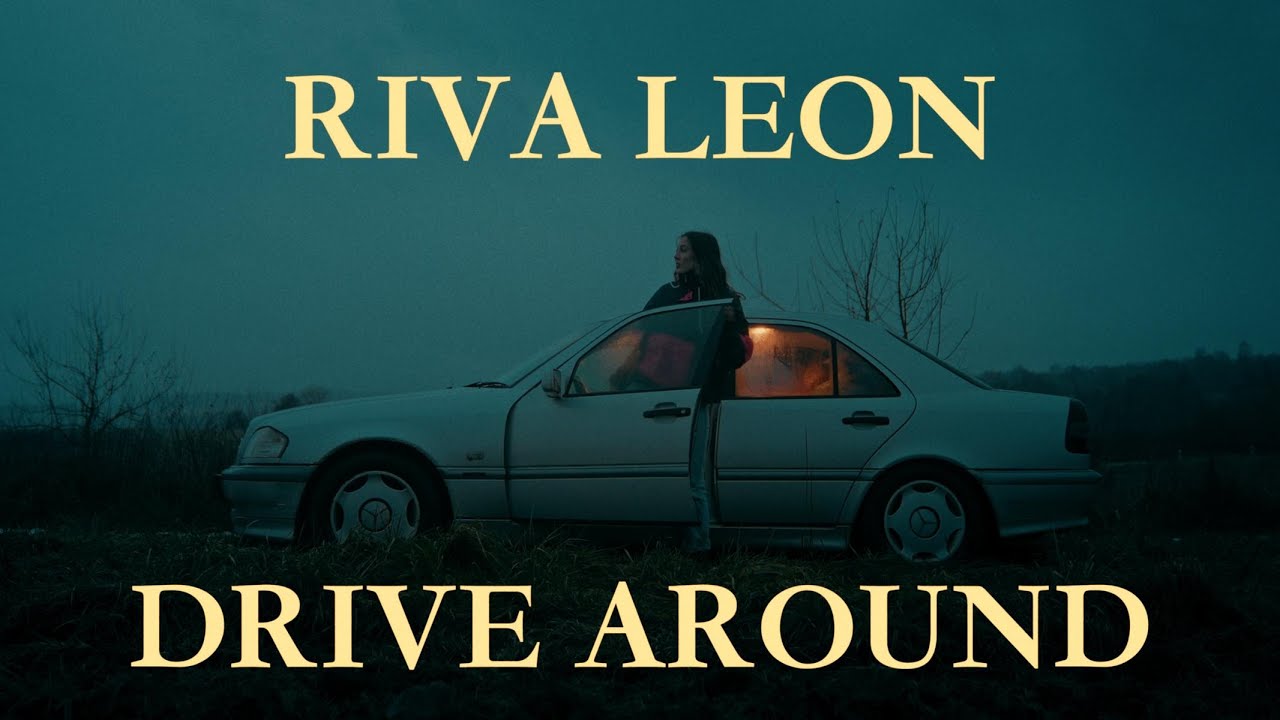 Riva Leon - Drive Around