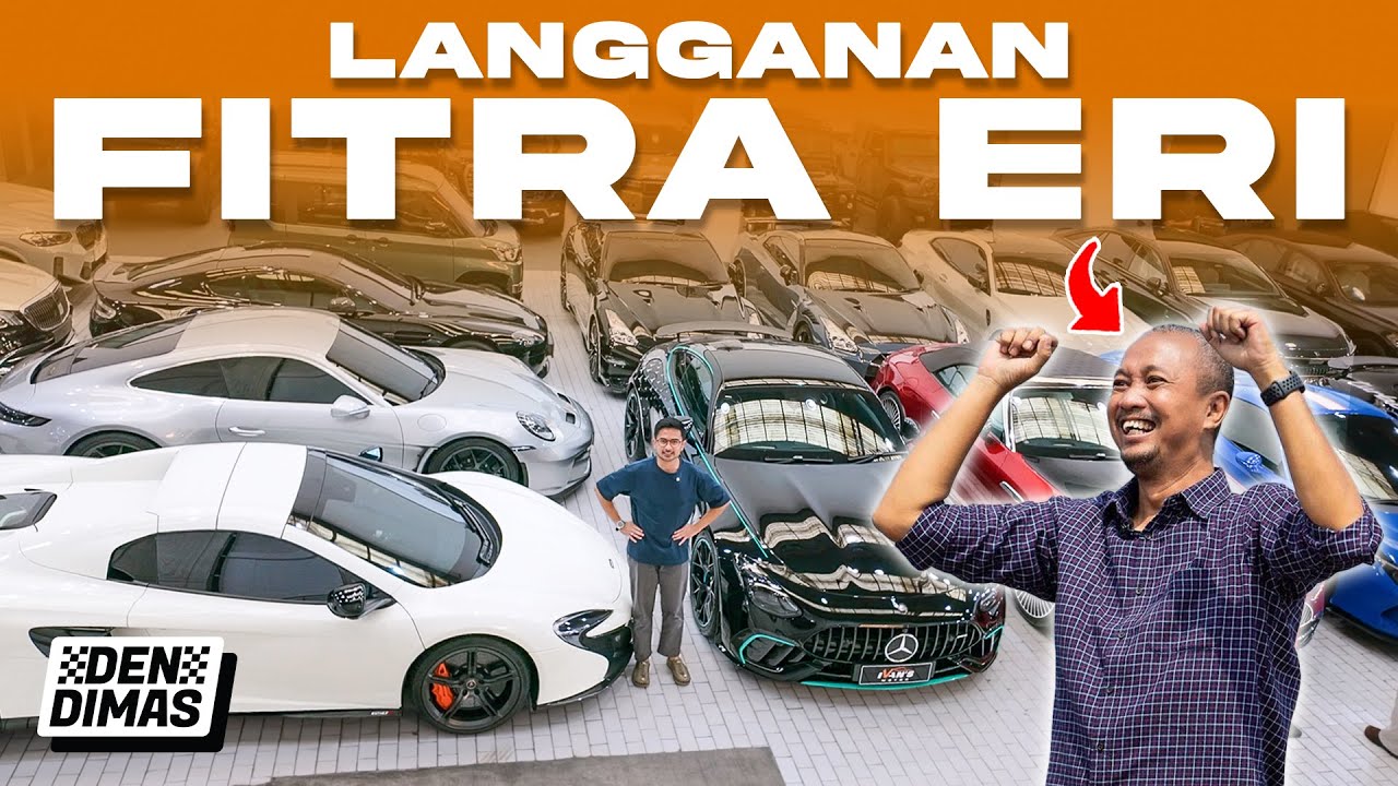 GREBEK KOLEKSI SHOWROOM MOBIL MEWAH LANGGANAN OM FITRA ERI‼️
