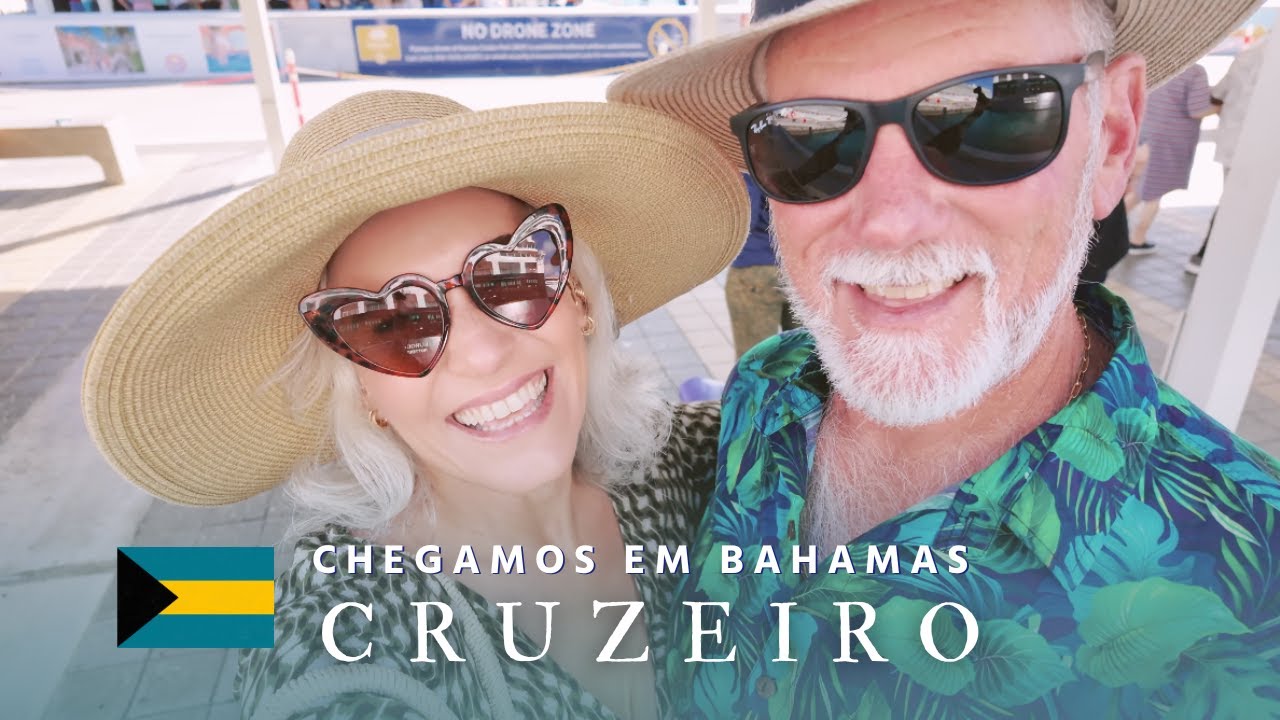 CRUZEIRO com Rubia e Bill - Conhecendo Nassau - Bahamas! EPISÓDIO 1