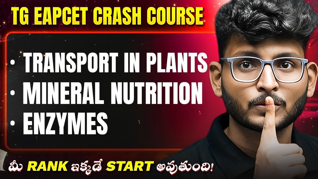 Transport In Plants& Other Chapters 🔥 | TG EAPCET Free Crash Course | Target 5K Rank