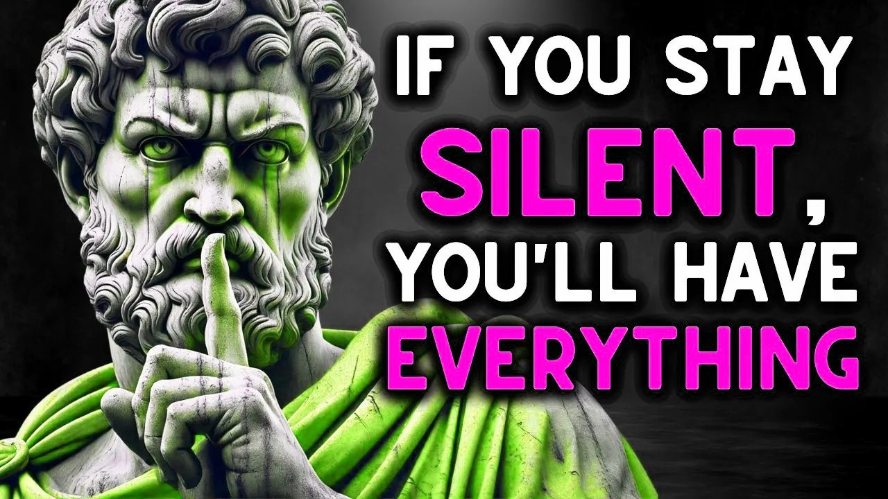 BE QUIET and Act Like You Have Nothing To Lose _ Stoic Life Lessons