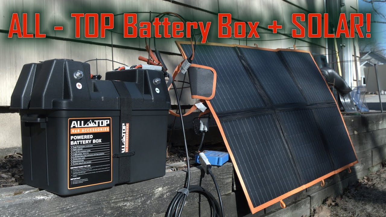 All Top Battery Box with Solar Setup by onza04