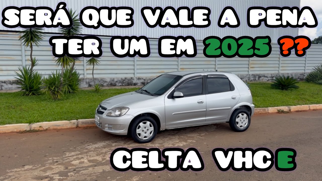 VALE A PENA TER UM CELTA EM 2025?