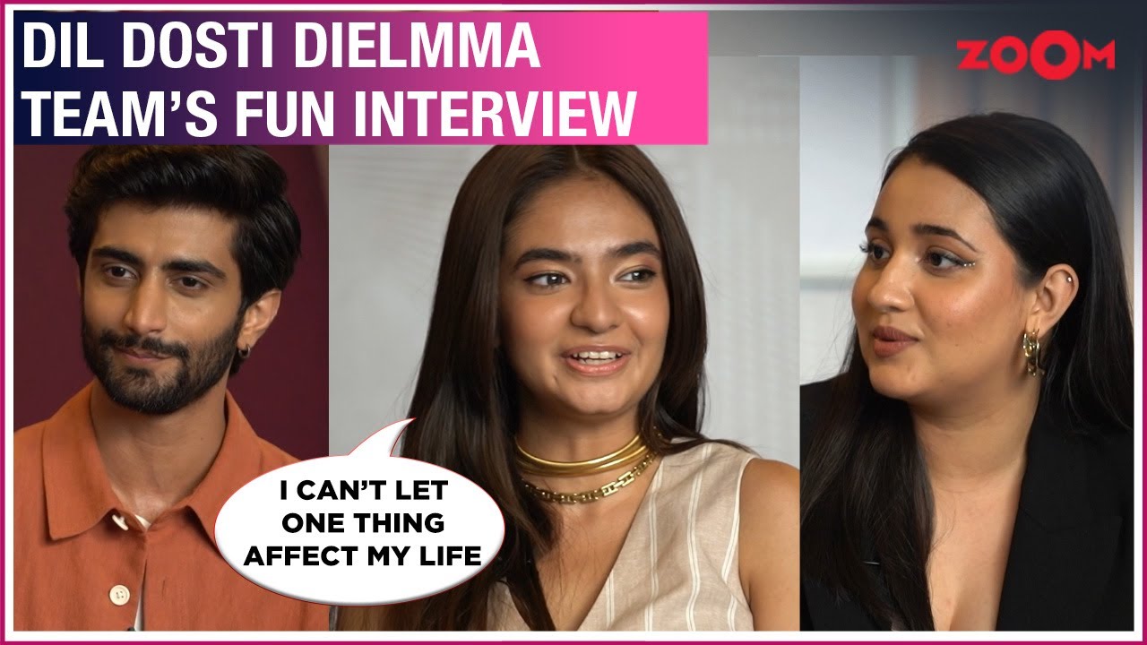 Anushka Sen & the ‘Dil Dosti Dilemma’ team talk about their web series, fun moments & more