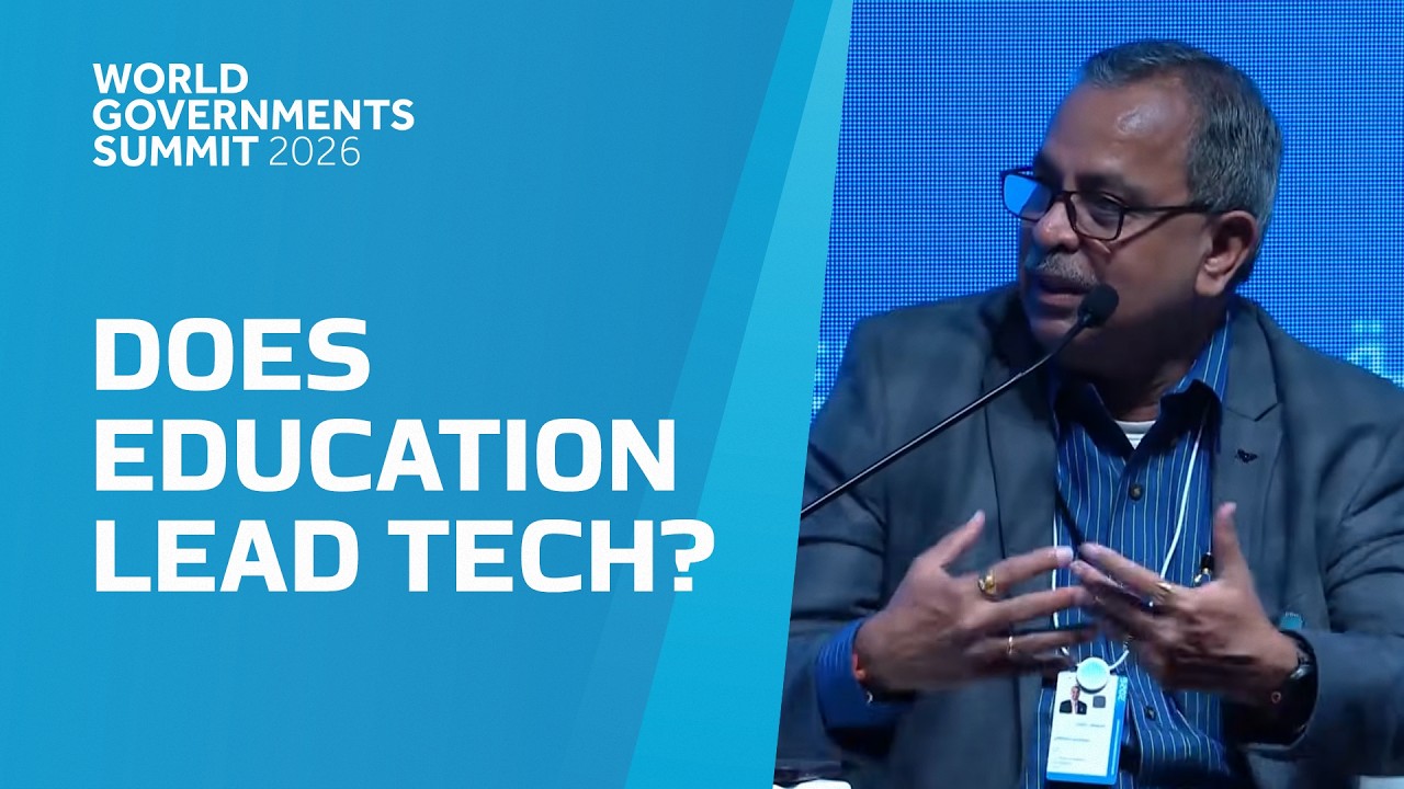 World Governments Summit: Does Education Lead Technology or Follow It? – Future of Education Forum