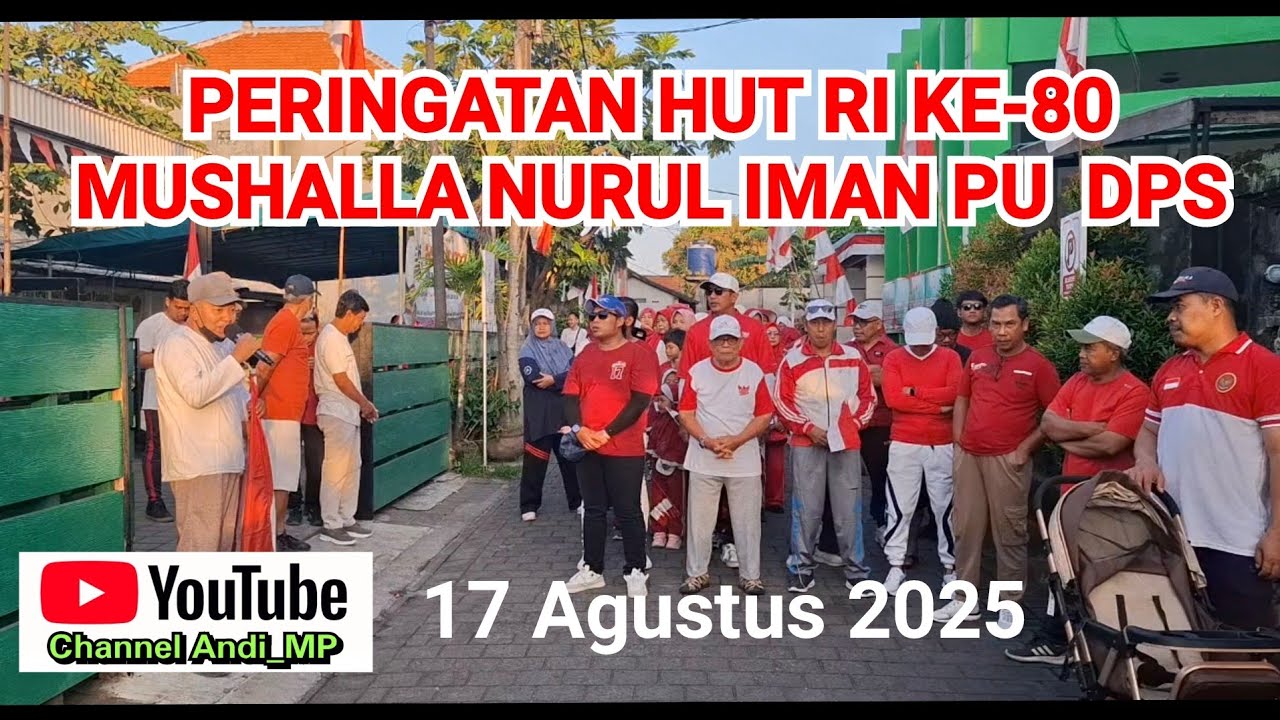 HUT RI KE-80 Mushalla Nurul Iman PU Dps  