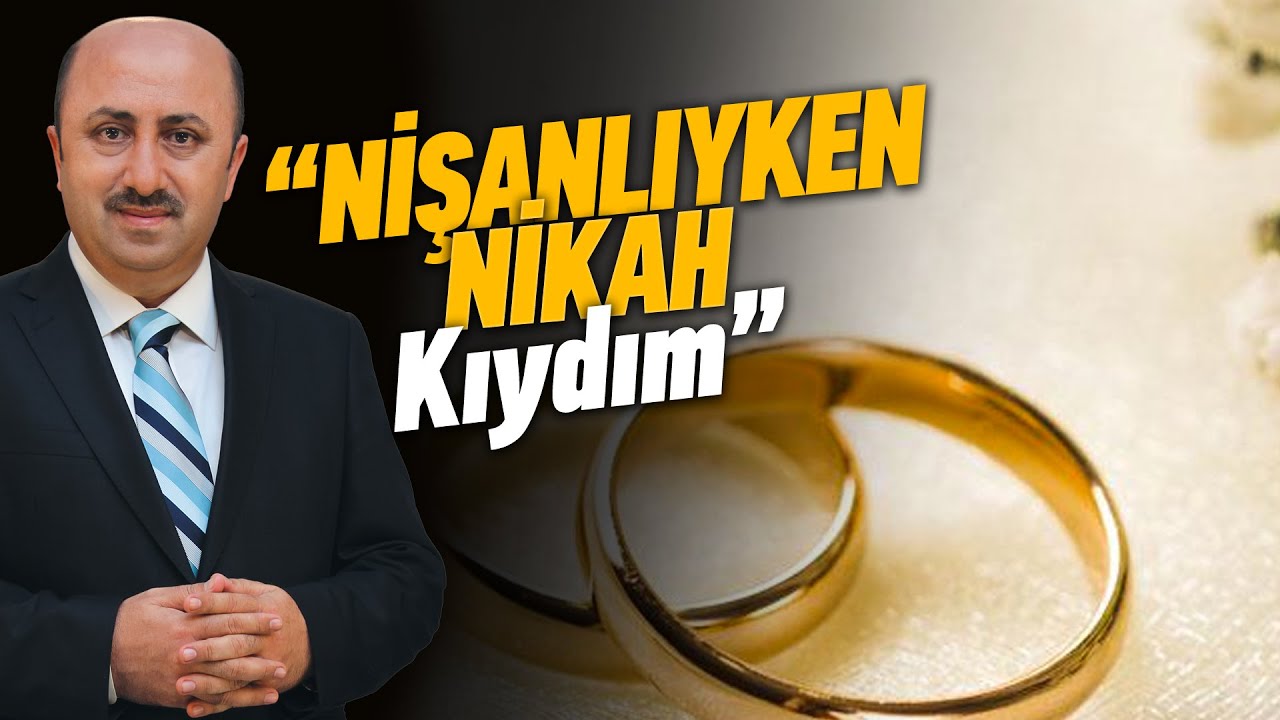 Söz ve Nişan Döneminde Nikah Kıyılır Mı? | Ömer Döngeloğlu