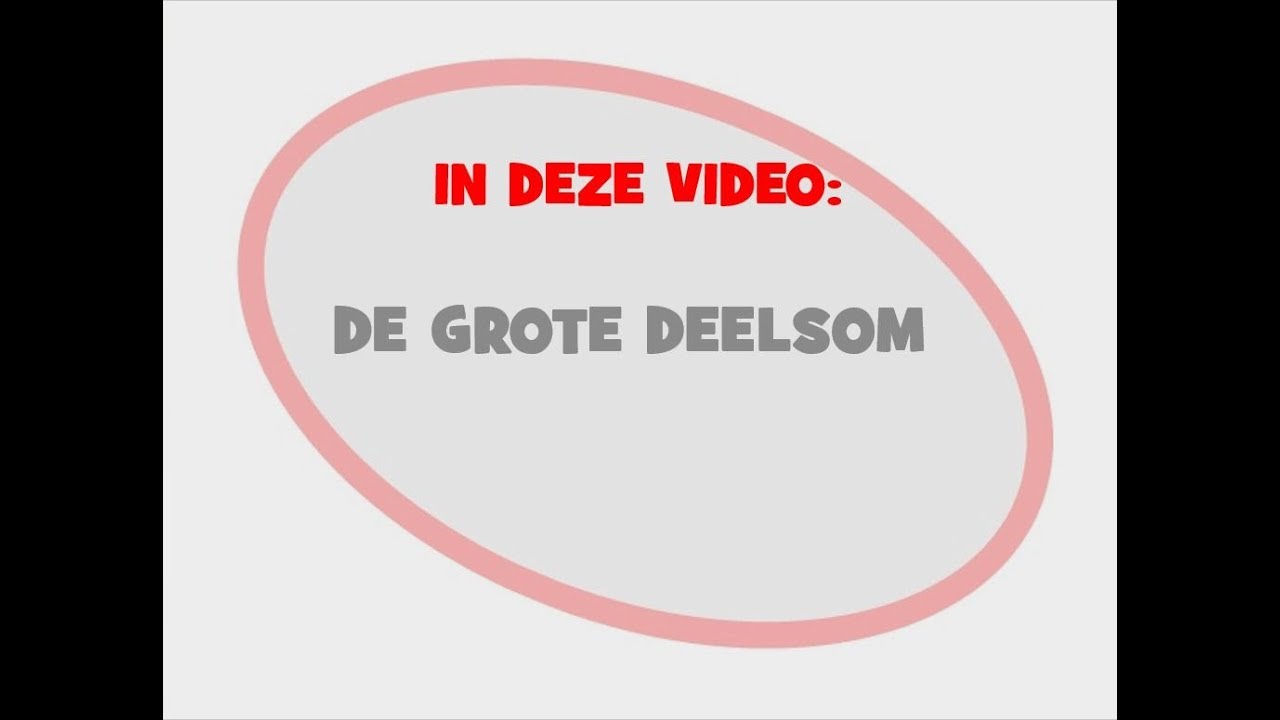 De grote deelsom