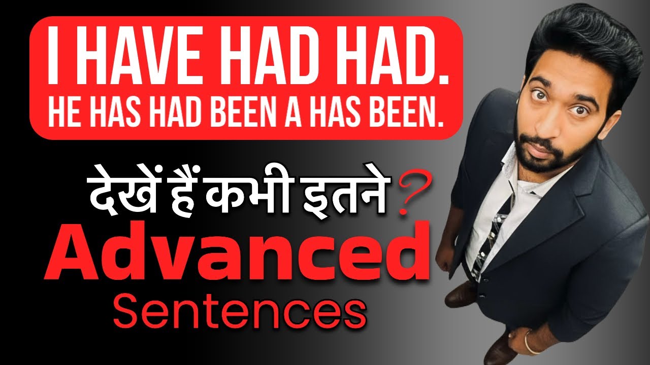 HAS HAVE HAD सब एक ही SENTENCE में! 😳 Dekhi Hai Kabhi Itni Advanced English? | Use Of Has Have Had