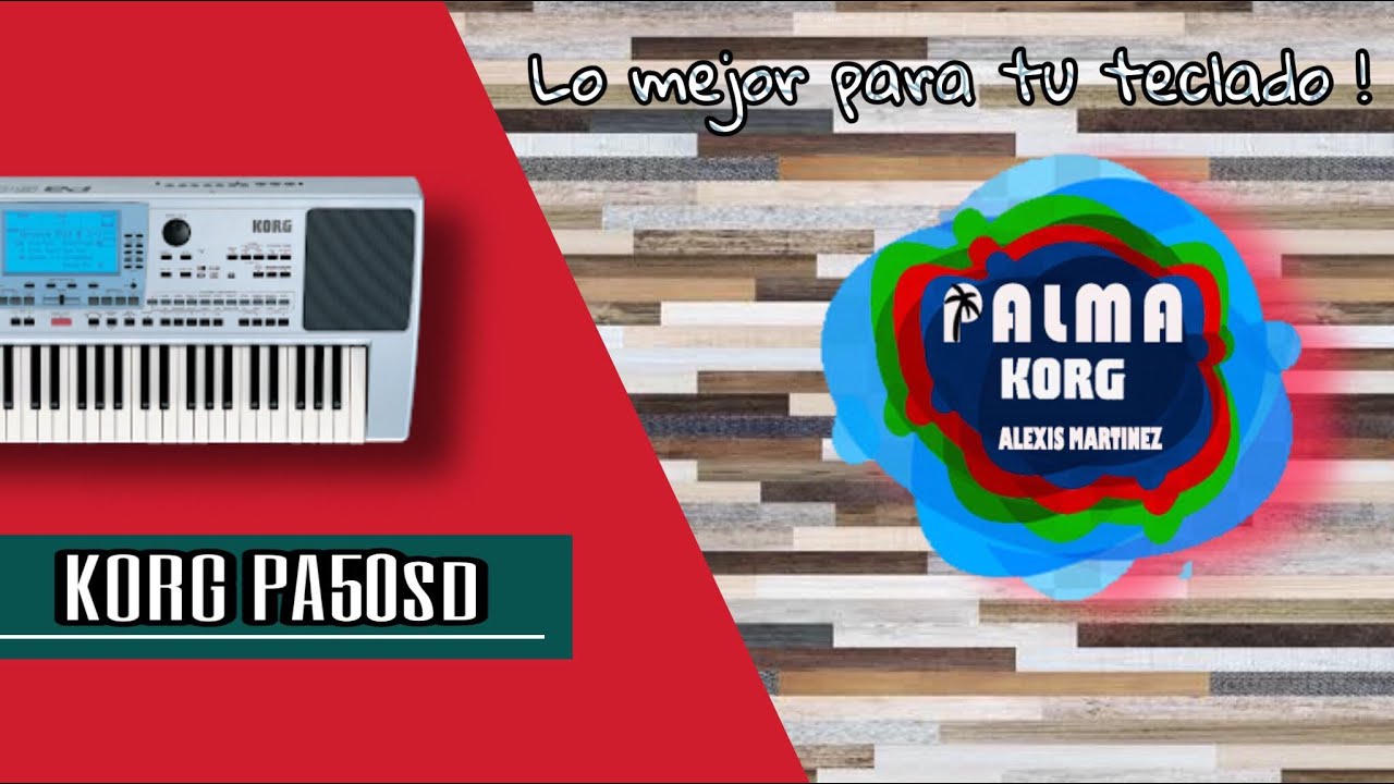 🔴 Ritmos para #KORG Pa50 - PALMA KORG