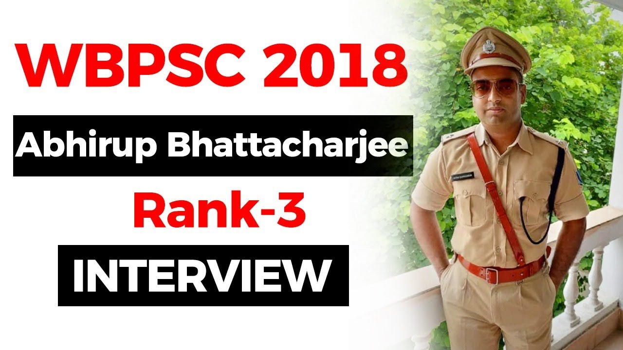WB PSC Topper Interview, Strategy West Bengal Civil Services exam by Abhirup Bhattacharjee Rank 3