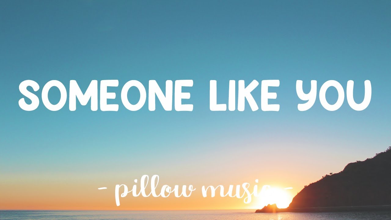 Someone Like You - Adele (Lyrics) 🎵
