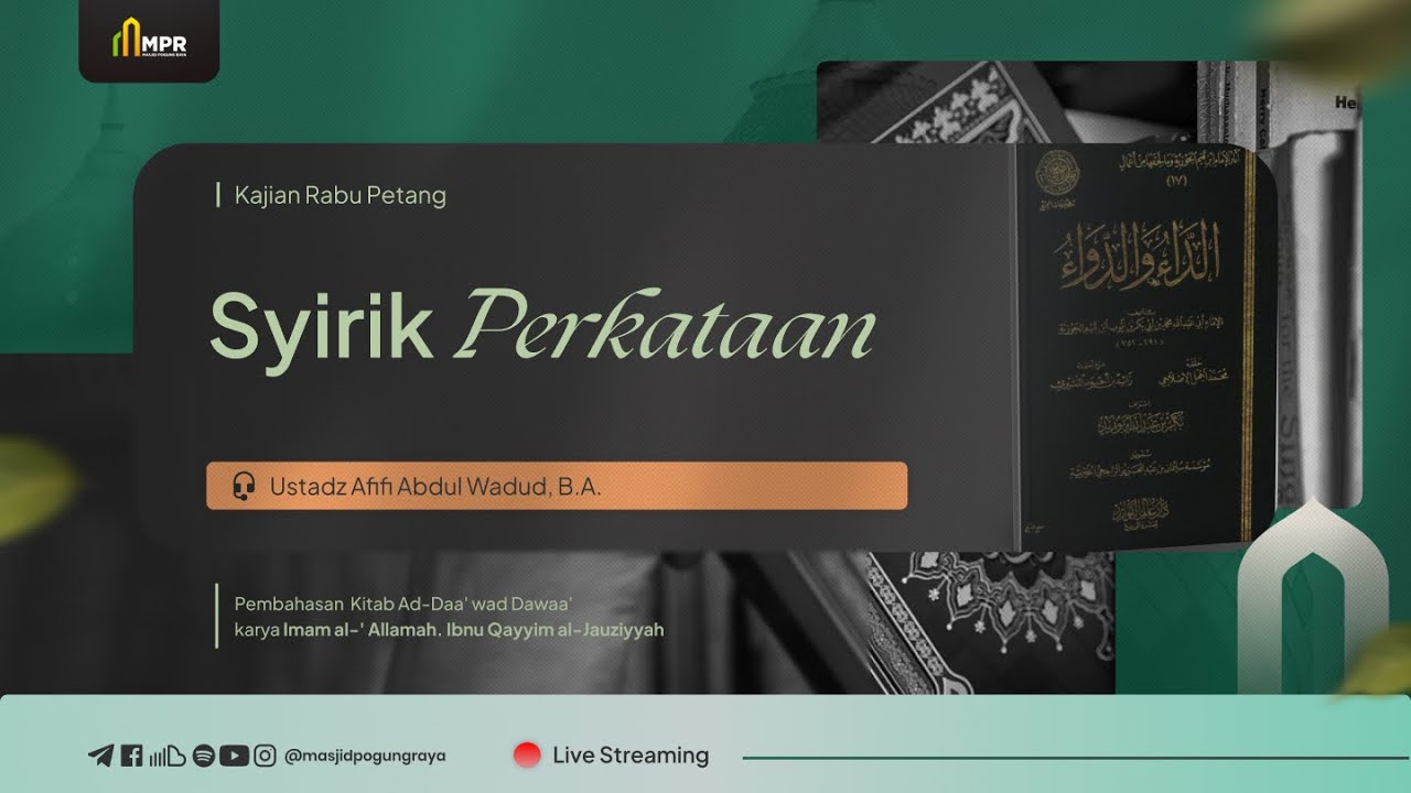 Syirik Perkataan | Ustadz Afifi Abdul Wadud, B.A.