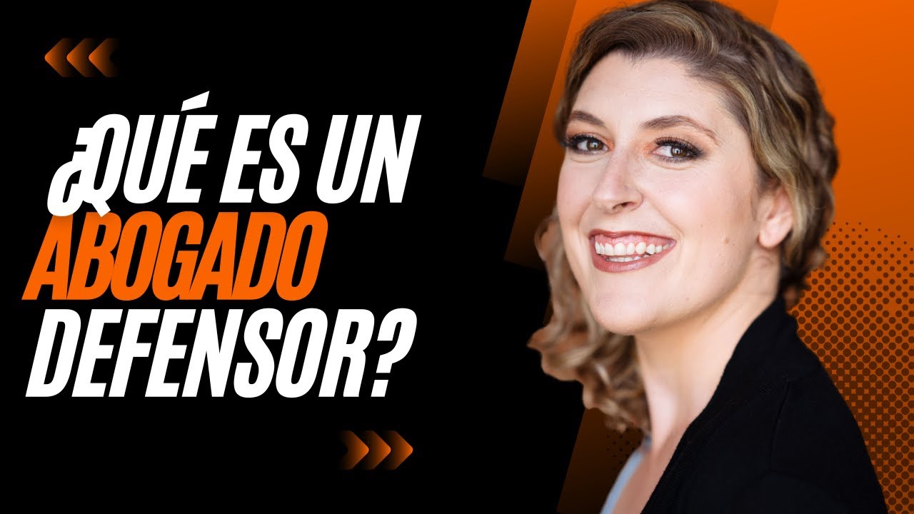 &iquest;Qu&eacute; es un abogado defensor?
