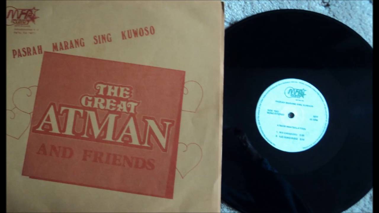 The great ATMAN and Friends : Pasrah marang sing kuwoso