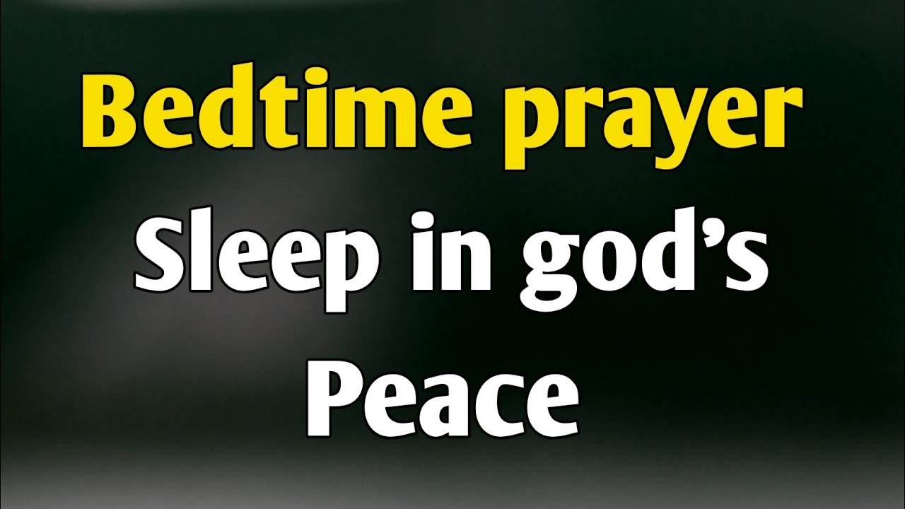 Bedtime Prayer for Peaceful Sleep | Night Prayer for Protection & Rest