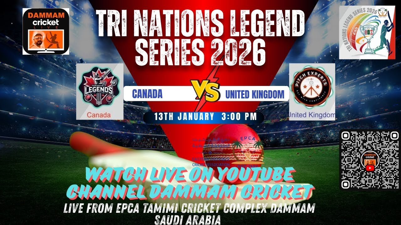 TRI NATIONS LEGEND SERIES 2026.5th Match P E UK VS TORONTO LEGEND CANADA LIVE FROM DAMMAM SAUDI ARAB