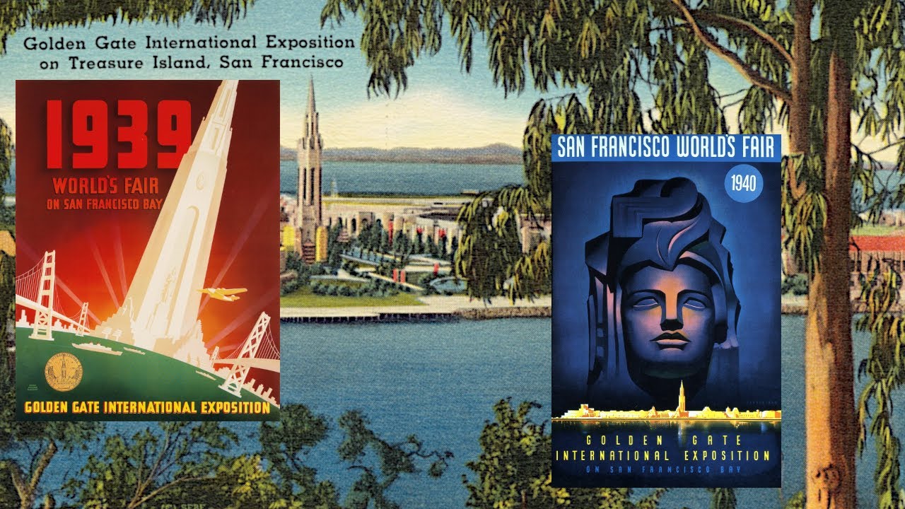 Minute Walk in History - San Francisco's Golden Gate International Exposition, 1939-1940