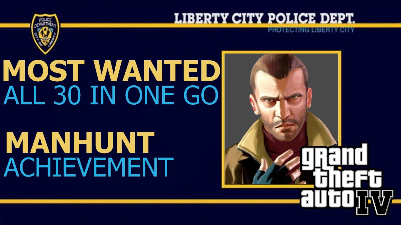 GTA 4 - All 30 Most Wanted Missions In One Go (Manhunt)