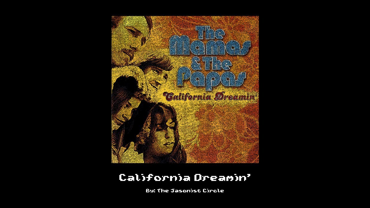 California Dreamin' (8 Bit)