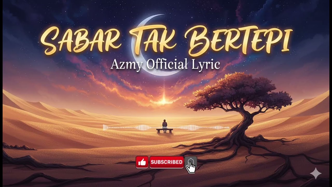 Sabar Tak Bertepi II Azmy Official Lyric