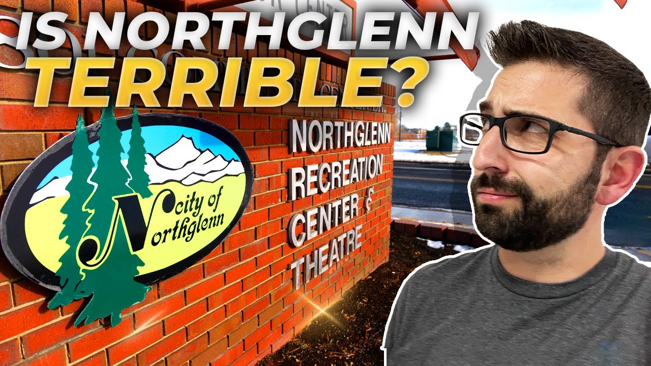 Exploring Northglenn Colorado: The Ups & Downs Of Living In Northglenn Colorado | CO Real Estate